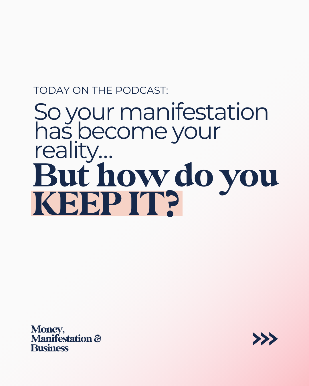 How to KEEP What You Manifested