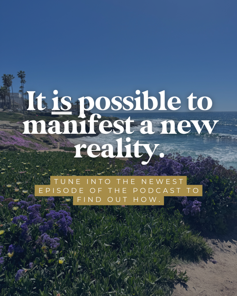 How You Can Manifest a New Reality