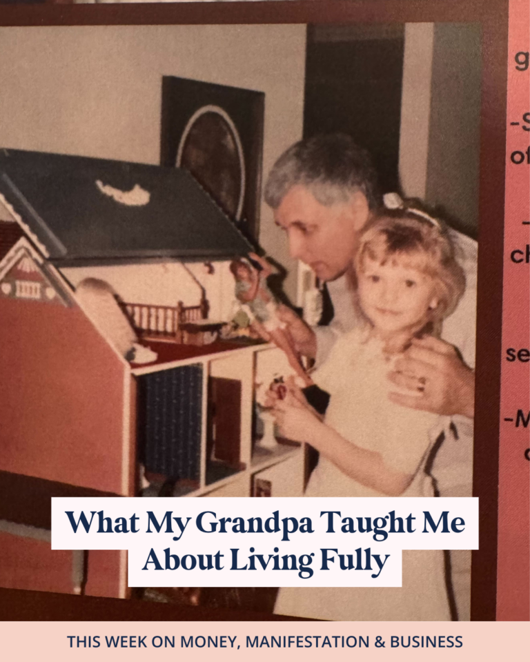 What My Grandpa Taught Me About Living Fully